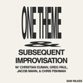 Sam Wilkes - One Theme & Subsequent improvisation